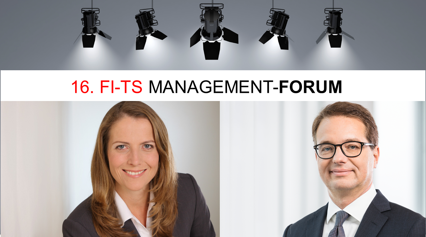 Wir freuen uns auf Karin Thelemann und Dr. Hans–Jürgen Plewan auf dem 16. FI-TS Management-Forum.